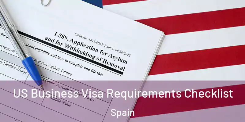  US Business Visa Requirements Checklist Spain