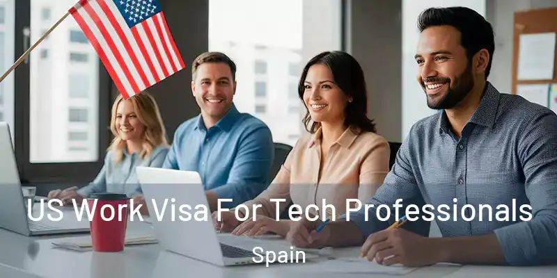  US Work Visa For Tech Professionals Spain
